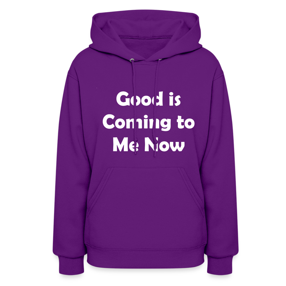 Good is Coming to Me Now Women's Hoodie - purple