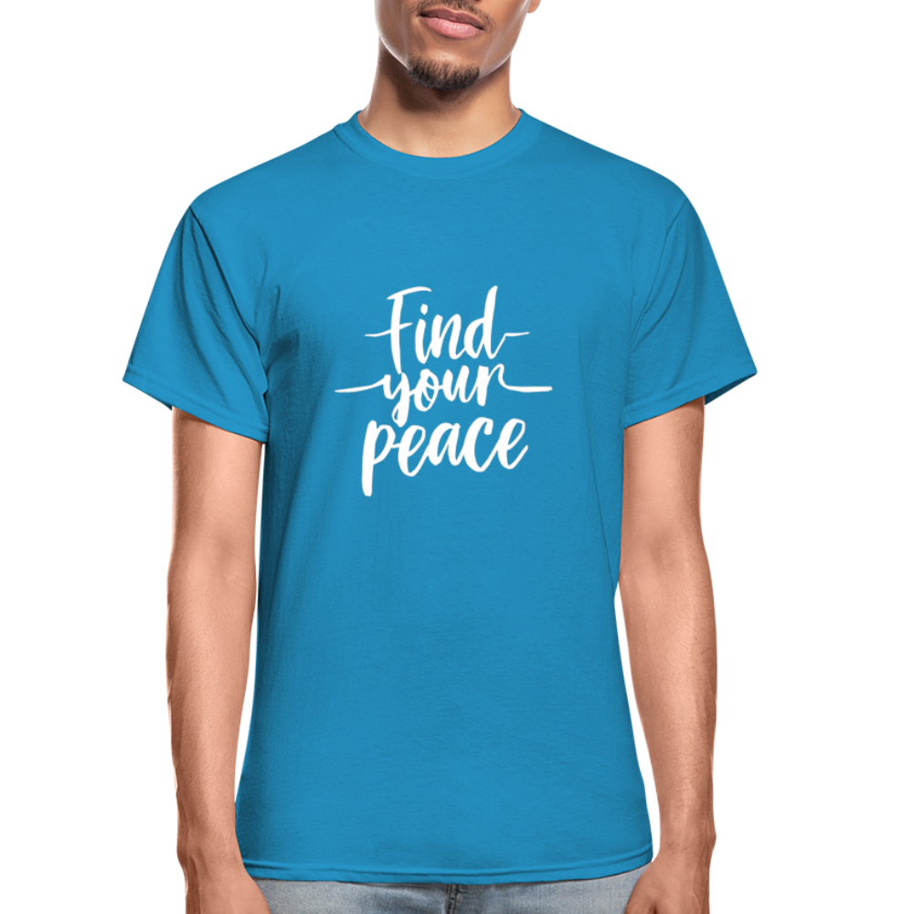 Find Your Peace Gildan Ultra Cotton Adult T-Shirt - turquoise