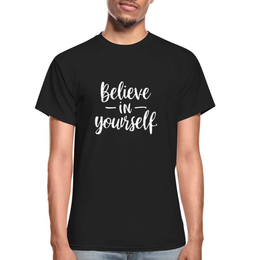 Believe in Yourself Gildan Ultra Cotton Adult T-Shirt - black