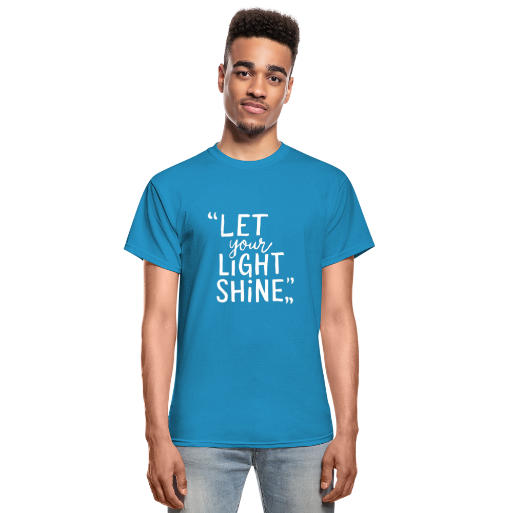 Let Your Light Shine Gildan Ultra Cotton Adult T-Shirt - turquoise