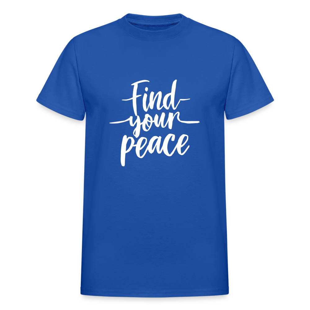 Find Your Peace Gildan Ultra Cotton Adult T-Shirt - royal blue