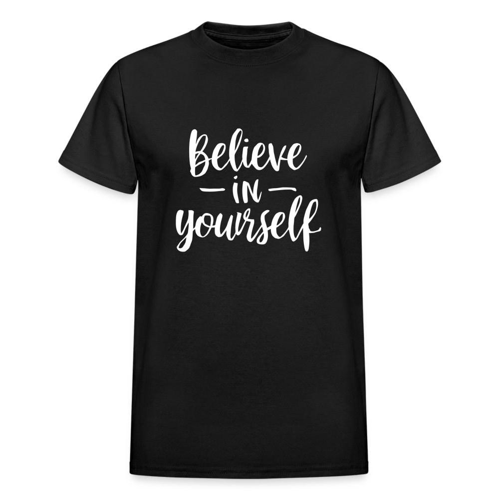 Believe in Yourself Gildan Ultra Cotton Adult T-Shirt - black