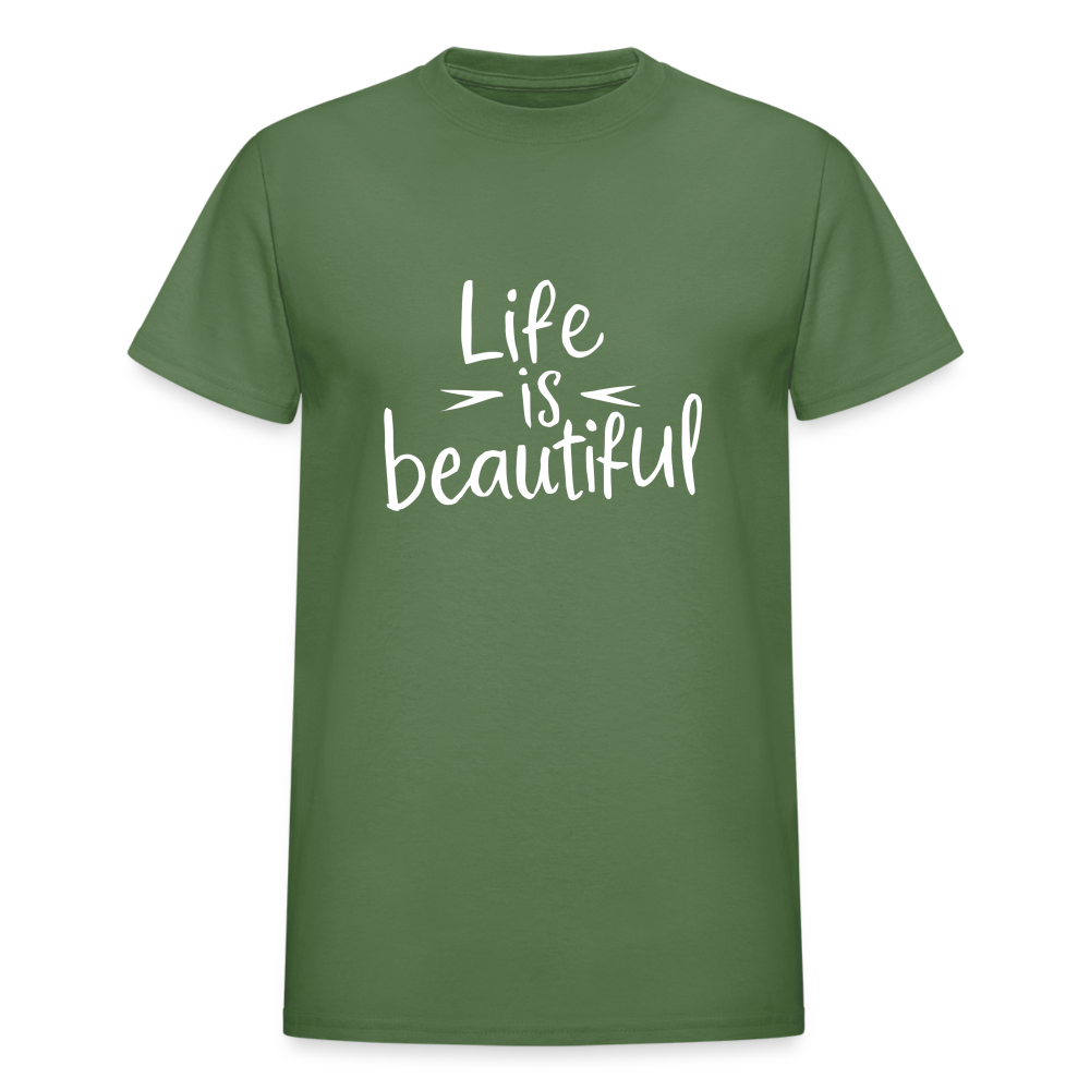 Life is Beautiful Gildan Ultra Cotton Adult T-Shirt - military green