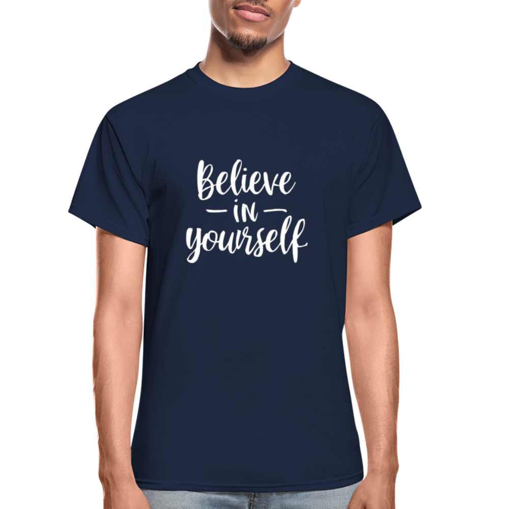 Believe in Yourself Gildan Ultra Cotton Adult T-Shirt - navy